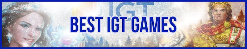 Best IGT Games banner