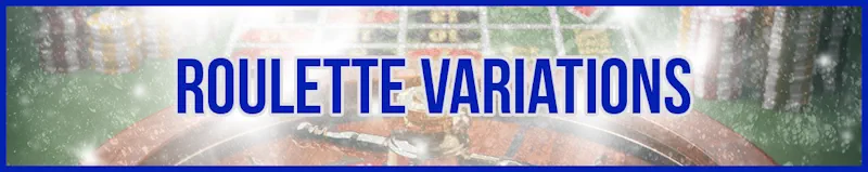 Roulette Variations banner
