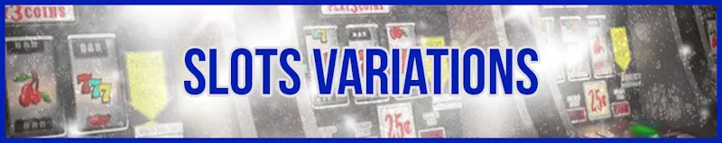 Slots Variations banner